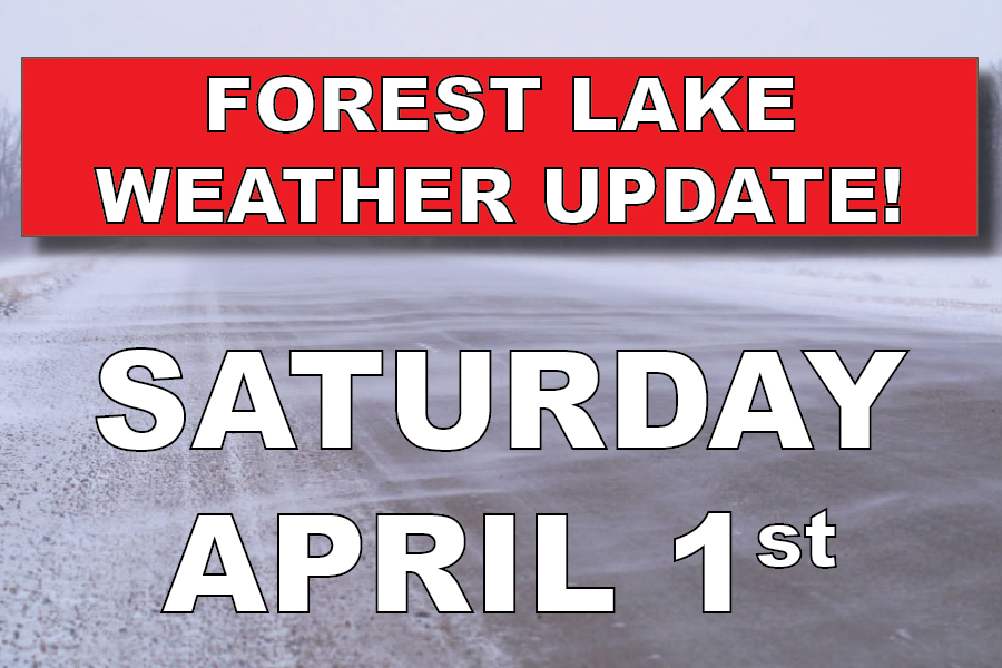 **FOREST LAKE WEATHER UPDATE**