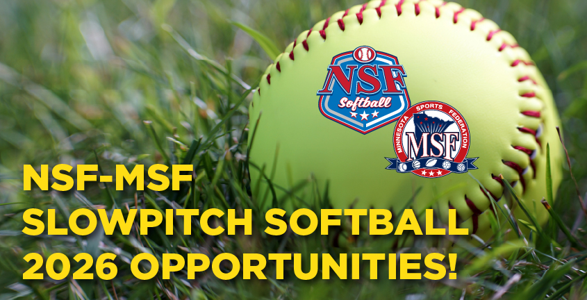 2026 NSF-MSF Slowpitch Softball Opportunities!
